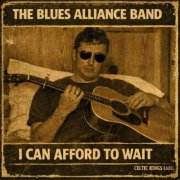 The Blues Alliance Band - I Can Afford To Wait (2026)