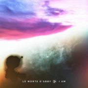 Le Morte d'Abby - I Am (2022)