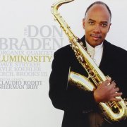 The Don Braden Organix Quartet - Luminosity (2015)