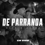 Neto Becerra - De Parranda (En Vivo) (2024) Hi-Res