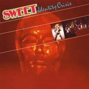 The Sweet - Identity Crisis (1982/2020)