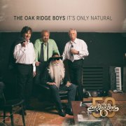 The Oak Ridge Boys - It's Only Natural (2025)