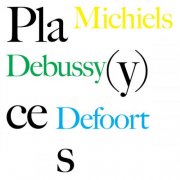 Kris Defoort & Jan Michiels - Pla(y)ces (2026)