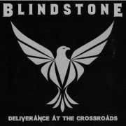 Blindstone - Deliverance At The Crossroads (2019)