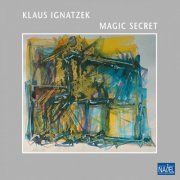 Klaus Ignatzek - Magic Secret (Remaster 2024) (2024) [Hi-Res]