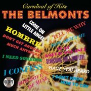 The Belmonts - Carnival of Hits (2014)