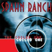 Spahn Ranch - The Coiled One (Deluxe Edition) (2024)