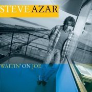 Steve Azar - Waitin' On Joe (2002)