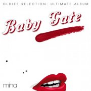 Mina - Baby Gate, Oldies Selection, Ultimate Album (Remastered) (2025) Hi-Res