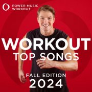 Power Music Workout - Workout Top Songs 2024 - Fall Edition (2024)