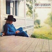 John Anderson - I Just Came Home To Count The Memories (1981) Vinyl
