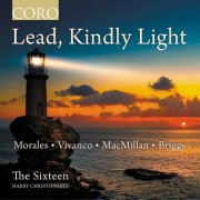 The Sixteen & Harry Christophers - Lead, Kindly Light (2026) [Hi-Res]