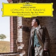 Albrecht Mayer - Longing for Paradise (2019) [Hi-Res]