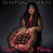 Supul Weh - Nóon Nokíik Monáa (2021) [Hi-Res]