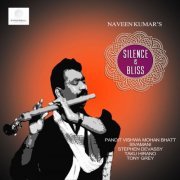 Naveen Kumar - Silence Is Bliss (2015) [Hi-Res]