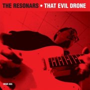 The Resonars - That Evil Drone (2021)