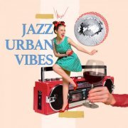 VA - Jazz Urban Vibes (2023)