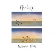 Australian Crawl - Phalanx (Remastered) (1983)