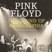 Pink Floyd - The Sound Of Philadelphia (2025)