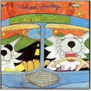 Michael Hurley - Long Journey (Reissue) (1976/1998)