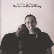 Joe McPhee - Tomorrow Came Today (2008)