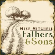 Mike Mitchell - Fathers & Sons (2023) [Hi-Res]