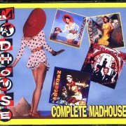 Madhouse ‎- Complete Madhouse (2010)