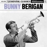 Bunny Berigan - Essential Classics, Vol. 332 (2024)