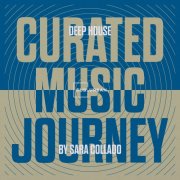 VA - Curated Music Journey – Deep House by Sara Collado (2024)