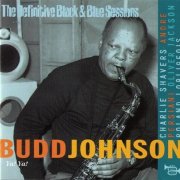 Budd Johnson - Ya! Ya! (Bordeaux 1970) (The Definitive Black & Blue Sessions)  (1999)