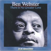 Ben Webster - There Is No Greater Love (1965) FLAC