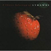 Strawbs - A Choice Selection (1992)