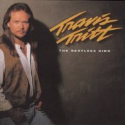 Travis Tritt - The Restless Kind (1996)