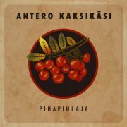 Antero Kaksikäsi - Pihapihlaja (2021) [Hi-Res]