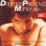 Dagmar Peckova, Prague Chamber Philharmonic Orchestra, Jiří Bělohlávek - Mahler: Songs, Adagietto (1996)