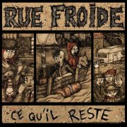 Rue Froide - Ce Qu'il Reste (2026)