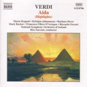 Maria Dragoni, Ireland National Symphony Orchestra, Ricco Saccani - Verdi: Aida (highlights) (1994)