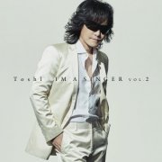 Toshl - Im A Singer Vol. 2 (2019) [Hi-Res]