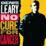 Denis Leary - No Cure For Cancer (1993)