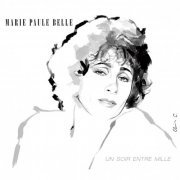 Marie-Paule Belle - Un soir entre mille (2023) [Hi-Res]