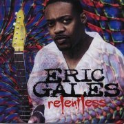 Eric Gales - Reletless (2010)