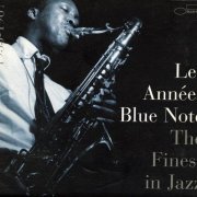 VA - Les Annees Blue Note - The Finest In Jazz 1955-1967 [2CD] (1996)