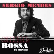 Sergio Mendes - Chill Bossa By Mendes (Remastered) (2025) Hi-Res