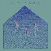 House of Waters - House Of Waters (2016) [Hi-Res]