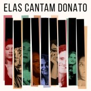 VA - Elas Cantam Donato (2025) Hi-Res