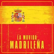 VA - La movida Madrileña (2021)