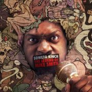 Soweto Kinch - The legend of Mike Smith (2013) [FLAC]