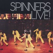 The Spinners - Live! (2004)