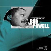 Bud Powell - The Definitive Bud Powell (2002)