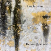 Thomas Jäderlund - Lines & Layers (2025) Hi Res